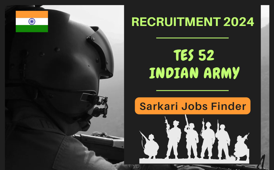 Indian Army TES 52 Recruitment 2024