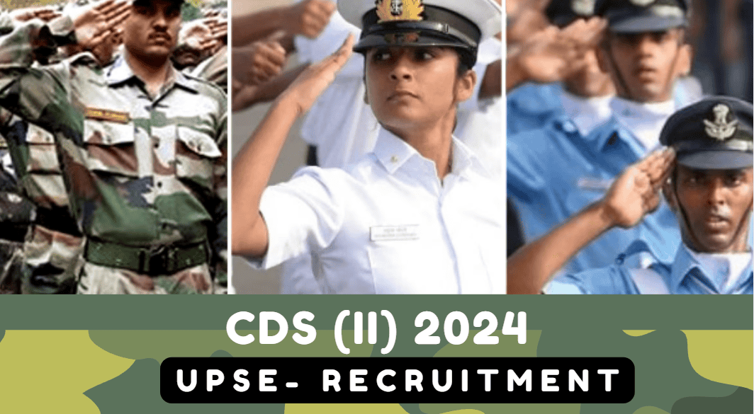 CDS (II) 2024 Recruitment 2024