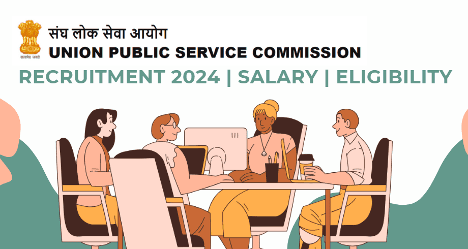 UPSC Recruitment 2024