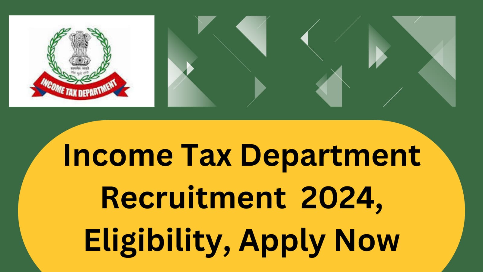 Income Tax Recruitment 2024 | Eligibility | Apply Now