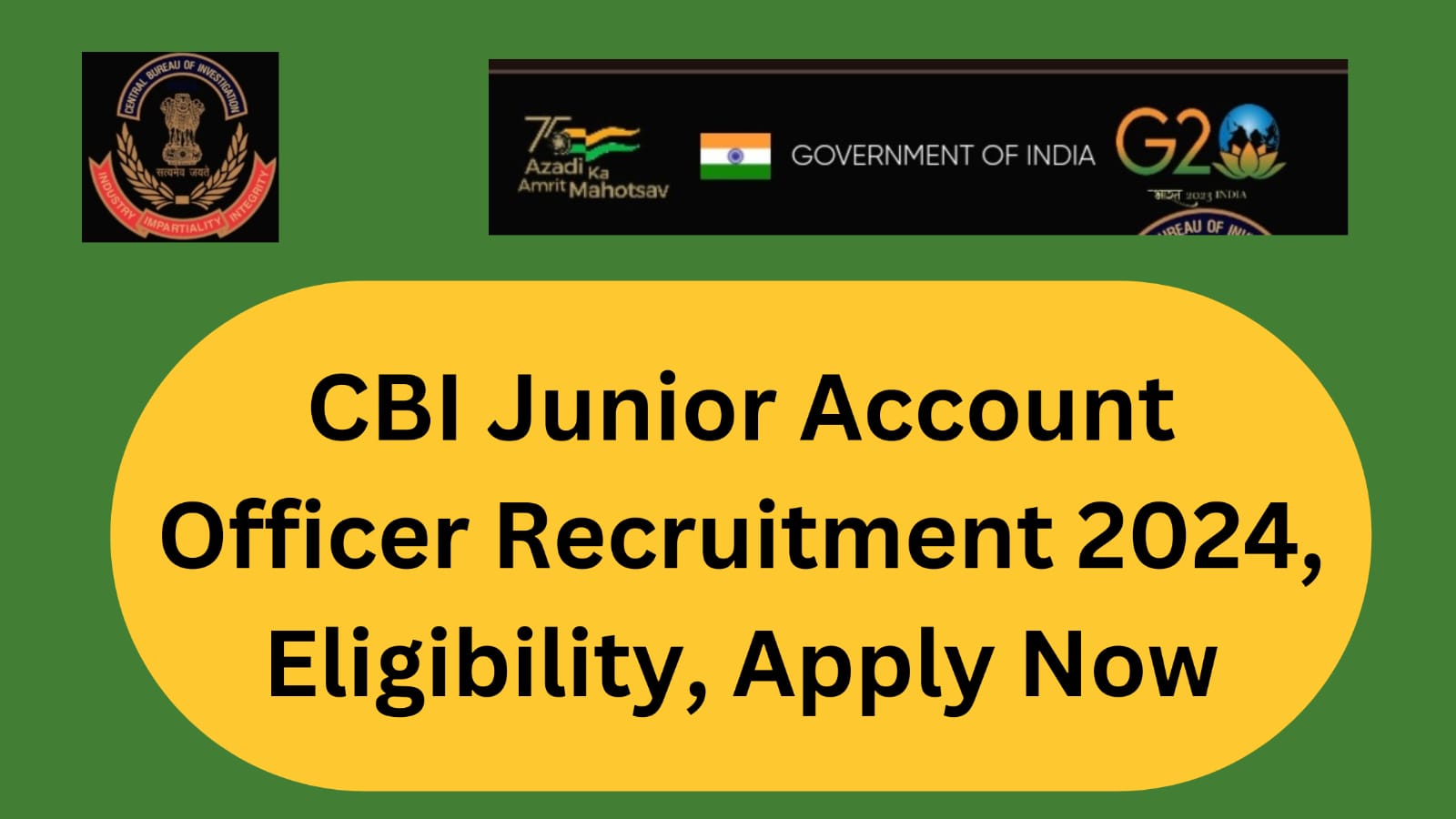 CBI Recruitment 2024 | Eligibility | Apply Now