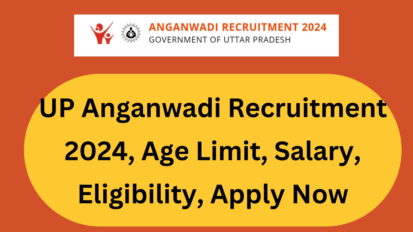 Anganwadi Supervisor Recruitment 2024 | Eligibility | Apply Now