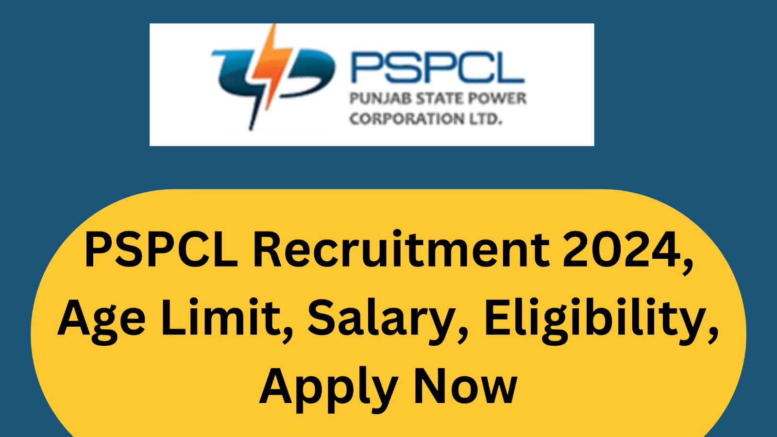 PSPCL Recruitment 2024 | Eligibility | Apply Now