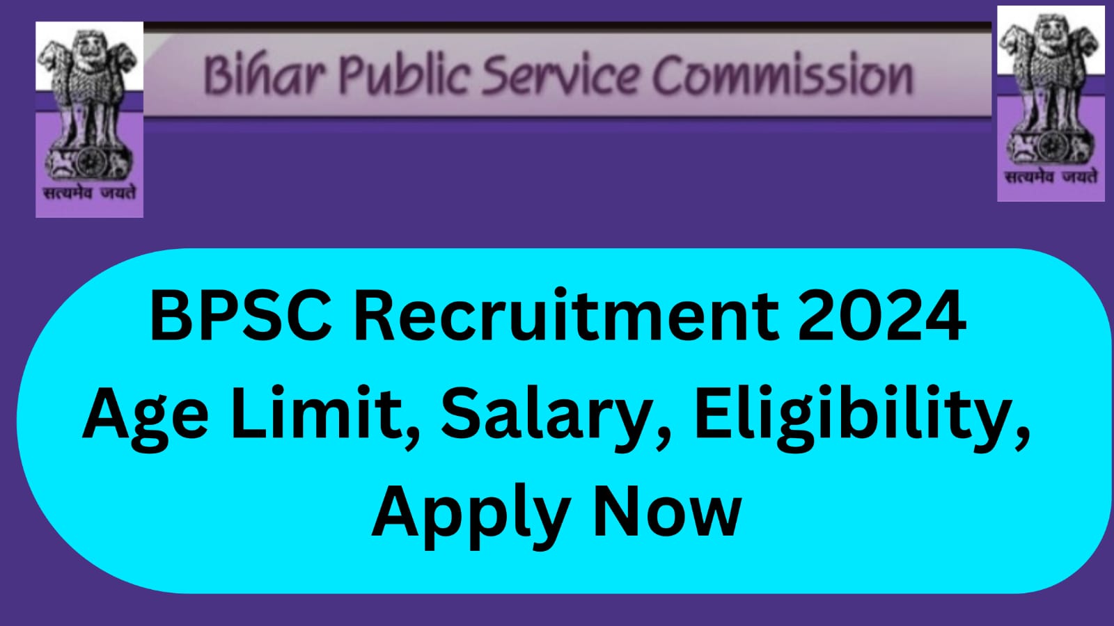 BPSC Recruitment 2024 | Eligibility | Apply Now