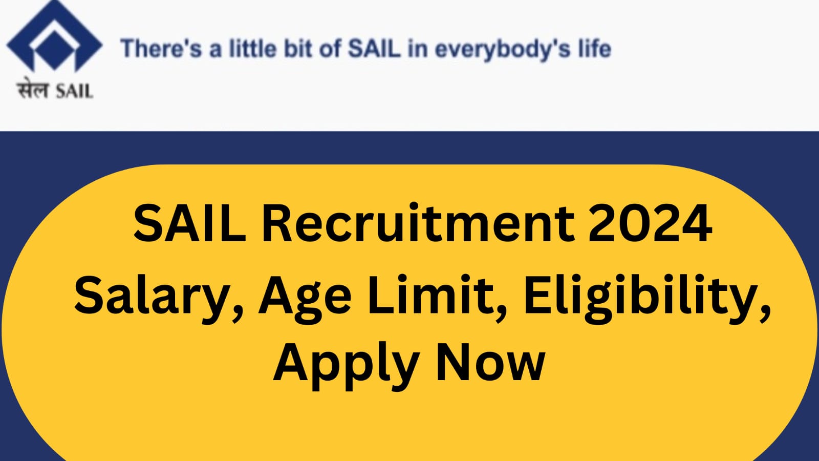 SAIL Recruitment 2024 | Eligibility | Apply Now